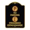 Signmission No Parking Prohibido Estacionarse, Black & Gold Aluminum Sign, 18" x 24", BG-1824-23595 A-DES-BG-1824-23595 - alternate 1